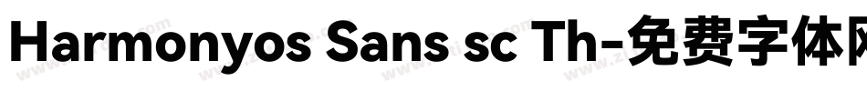 Harmonyos Sans sc Th字体转换